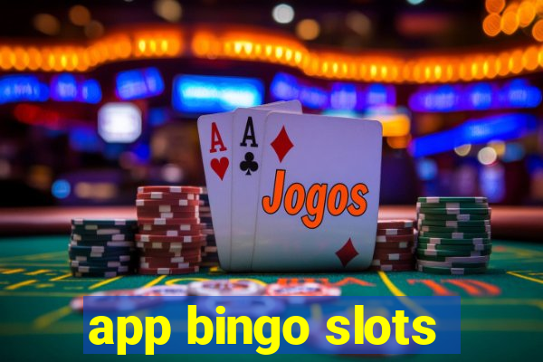 app bingo slots