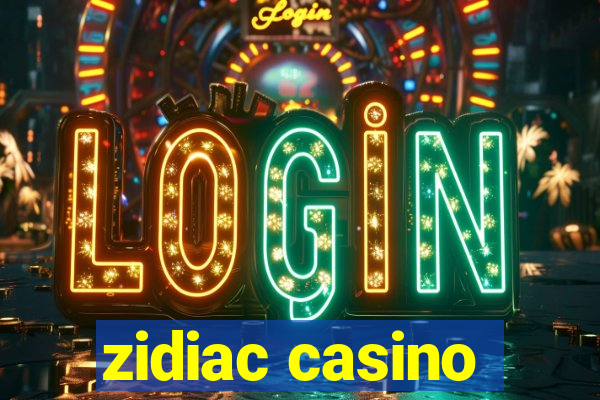 zidiac casino