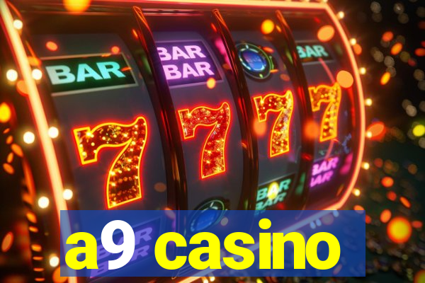 a9 casino