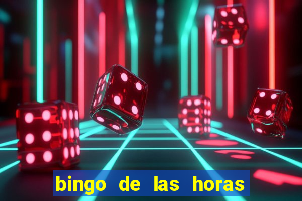 bingo de las horas para imprimir