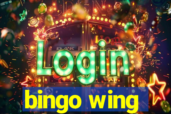 bingo wing