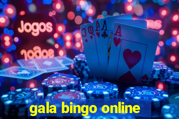 gala bingo online