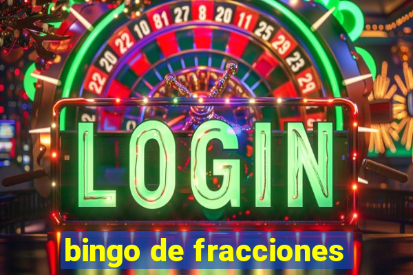 bingo de fracciones