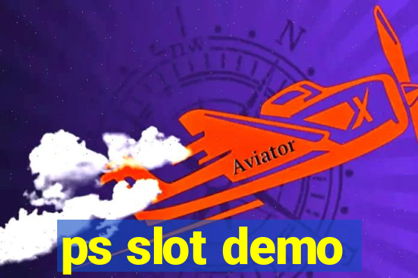 ps slot demo