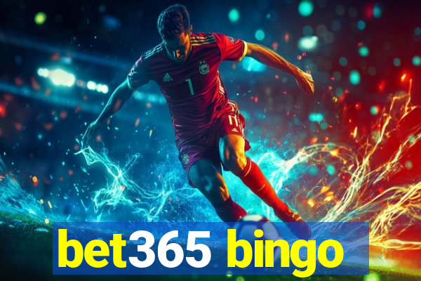 bet365 bingo