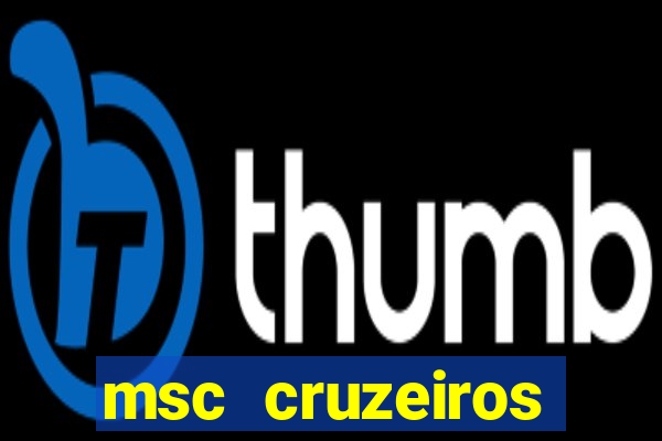 msc cruzeiros trabalhe conosco