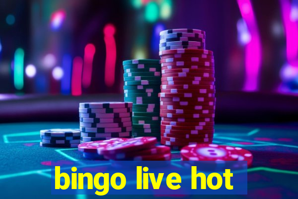 bingo live hot