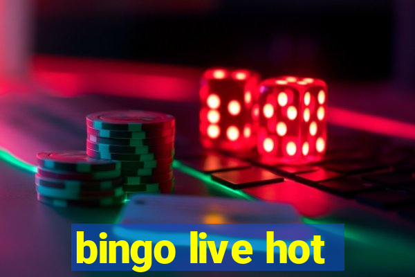 bingo live hot