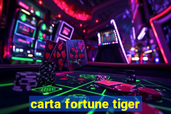 carta fortune tiger