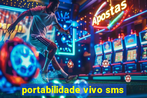 portabilidade vivo sms