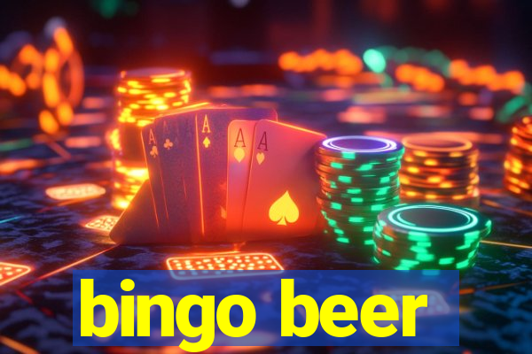 bingo beer