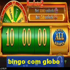 bingo com globo