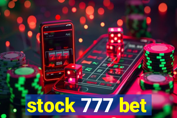 stock 777 bet