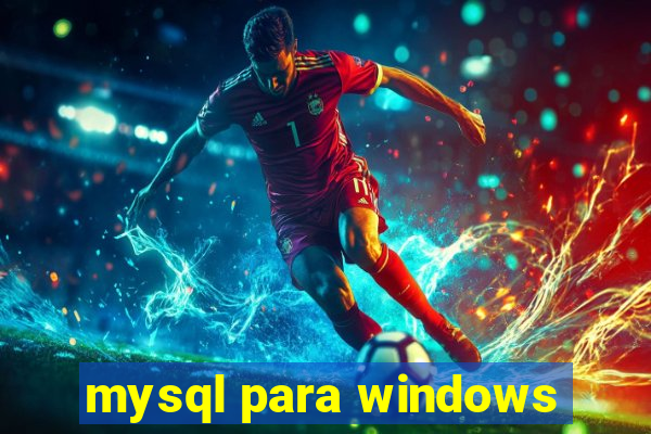 mysql para windows