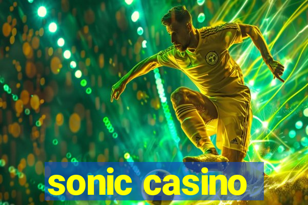 sonic casino