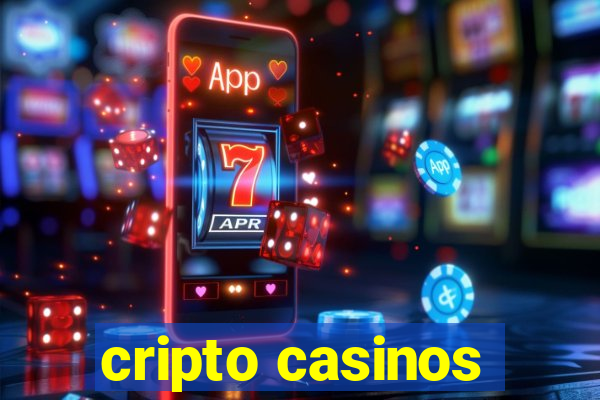 cripto casinos