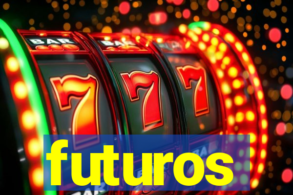 futuros