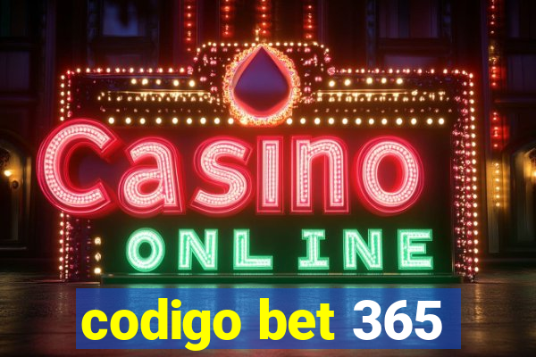 codigo bet 365