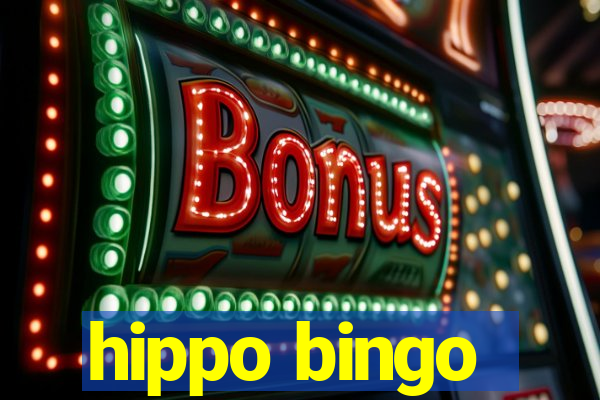 hippo bingo