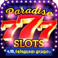 +18 telegram grupo