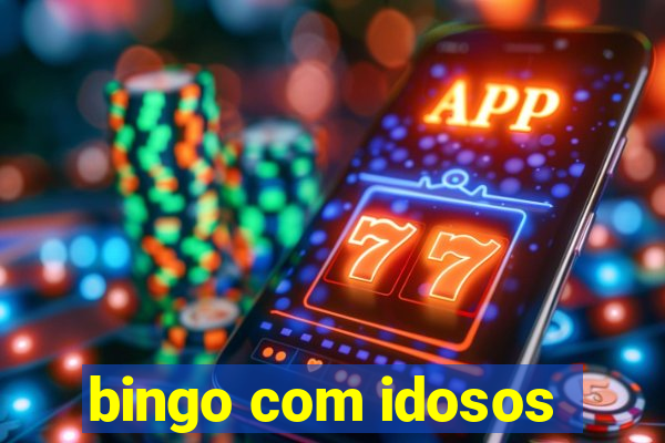 bingo com idosos