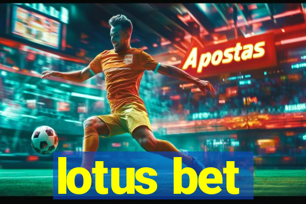 lotus bet