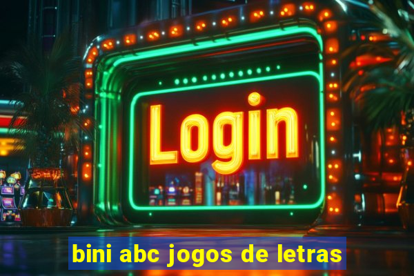 bini abc jogos de letras