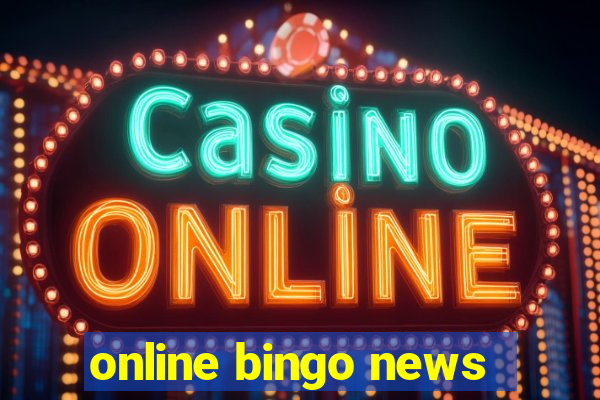 online bingo news