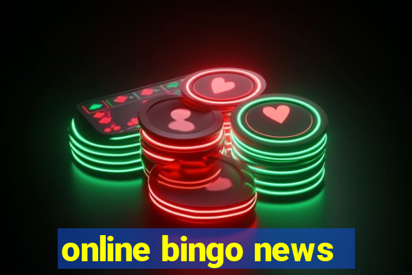 online bingo news