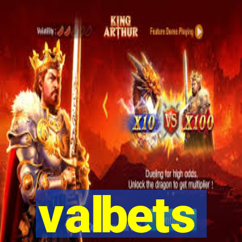 valbets