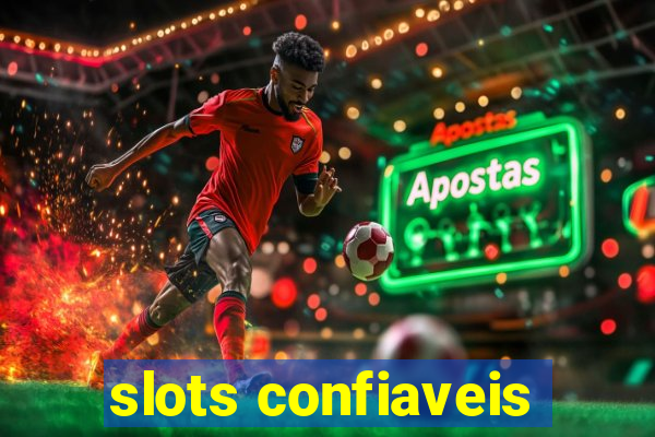 slots confiaveis