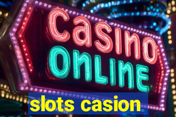 slots casion