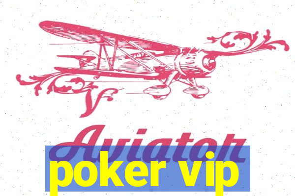 poker vip