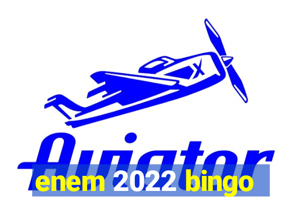 enem 2022 bingo