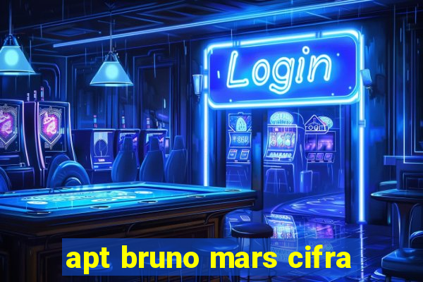 apt bruno mars cifra