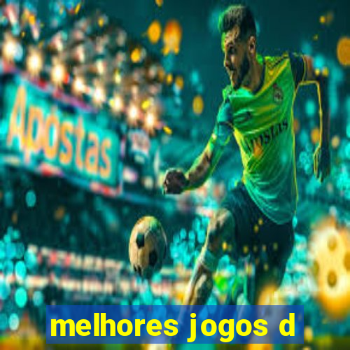 melhores jogos d