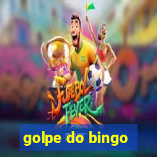 golpe do bingo