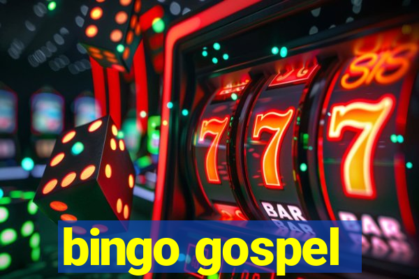 bingo gospel