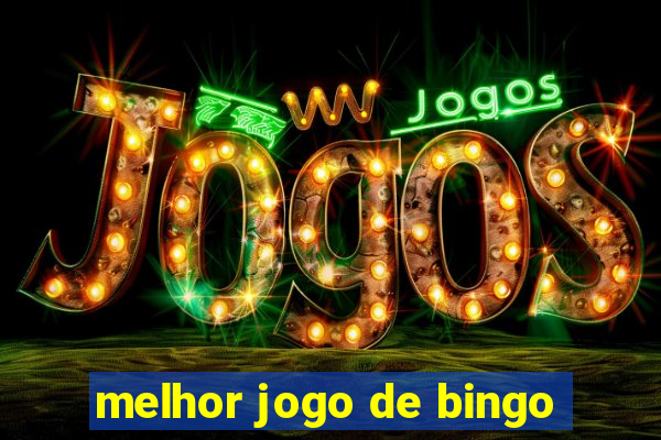 melhor jogo de bingo