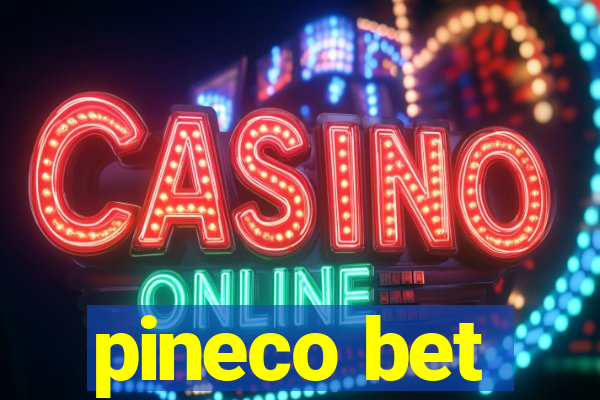 pineco bet