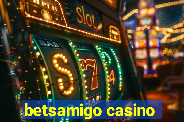 betsamigo casino