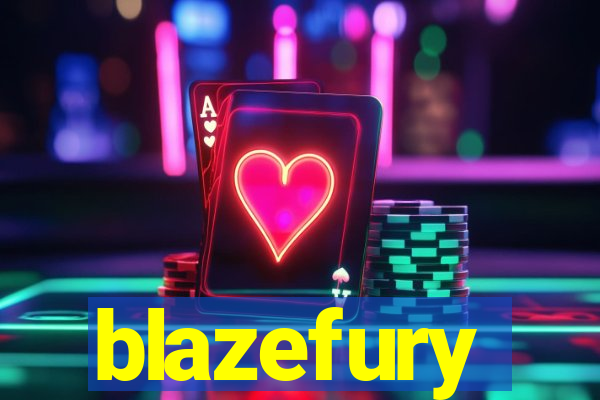 blazefury