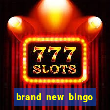 brand new bingo sites 2021