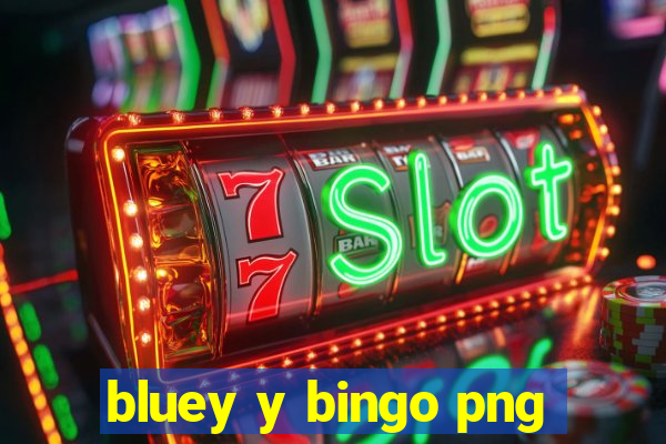 bluey y bingo png