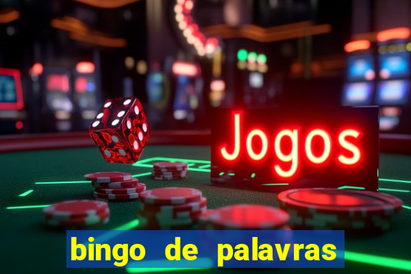 bingo de palavras para imprimir