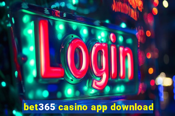 bet365 casino app download