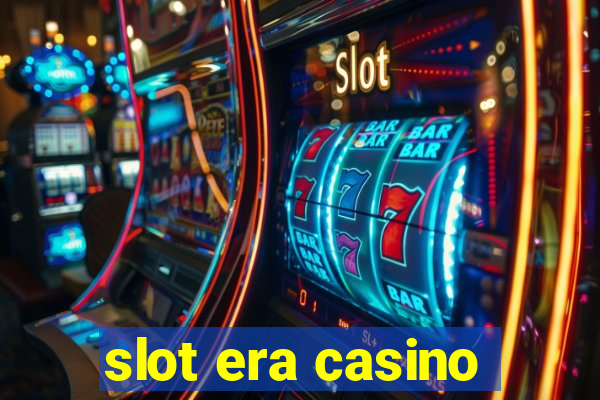 slot era casino