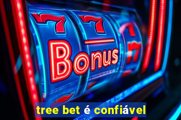 tree bet é confiável