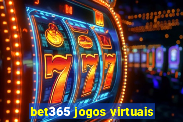 bet365 jogos virtuais