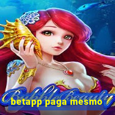 betapp paga mesmo